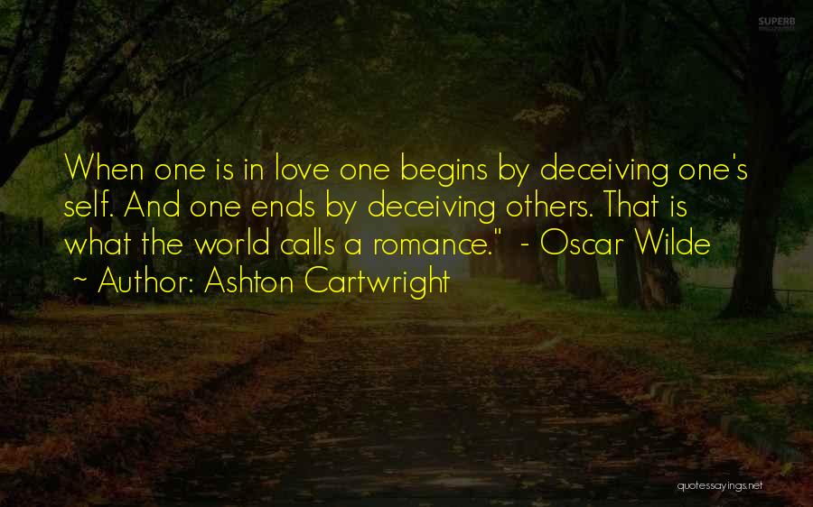 When Love Begins Quotes By Ashton Cartwright