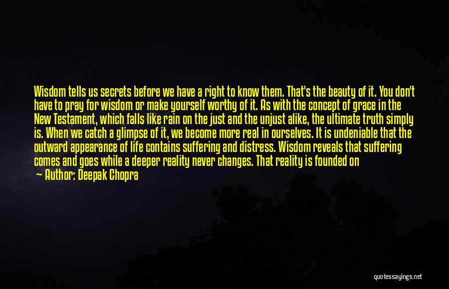 When Love Changes Quotes By Deepak Chopra