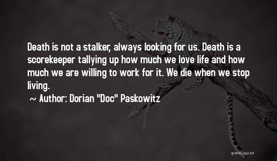 When Love Dies Quotes By Dorian 