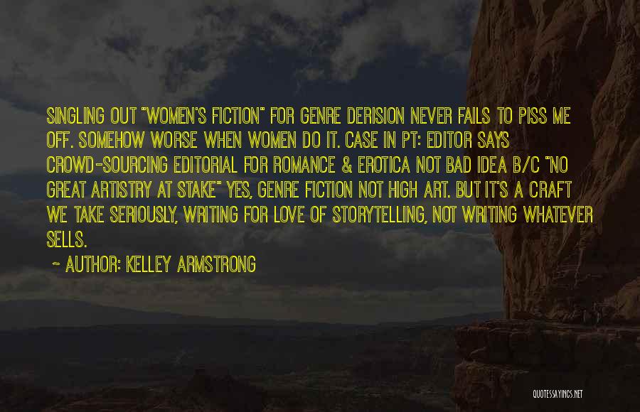 When Love Fails Quotes By Kelley Armstrong