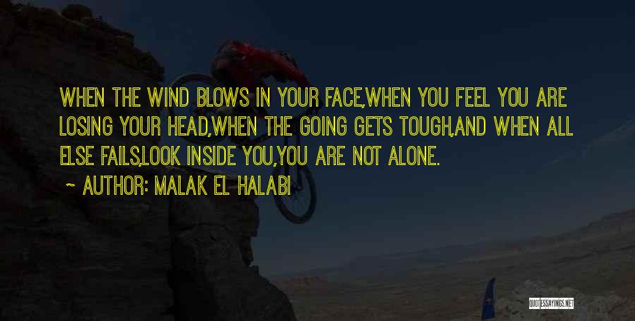 When Love Fails Quotes By Malak El Halabi