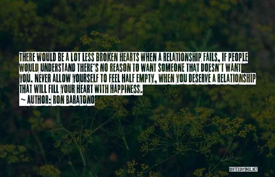 When Love Fails Quotes By Ron Baratono