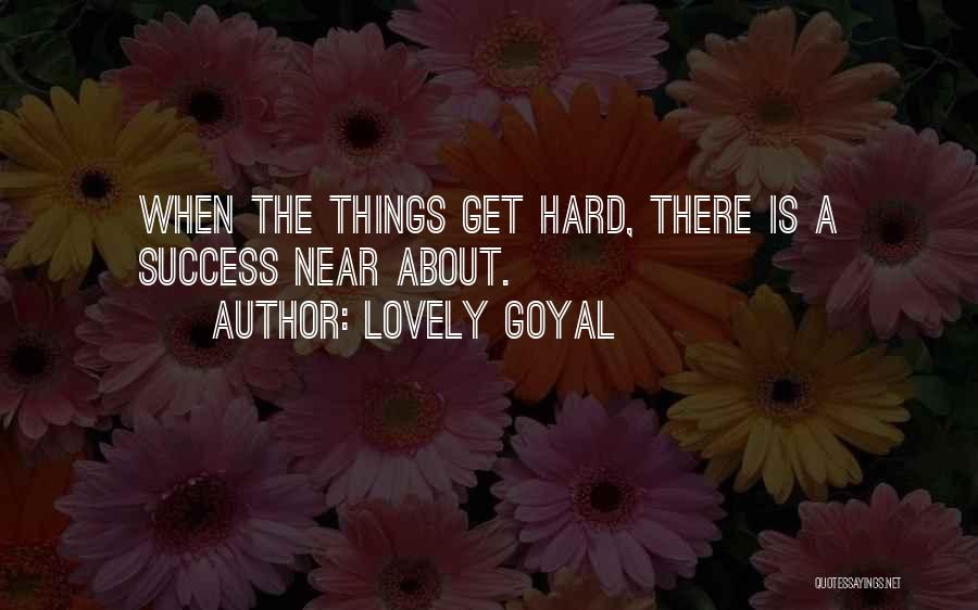 When Love Is Hard Quotes By Lovely Goyal