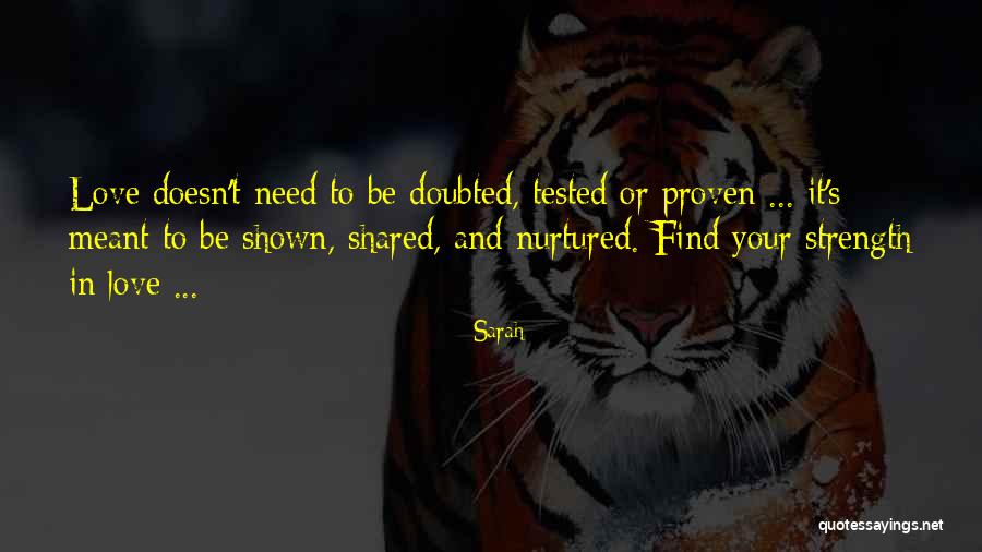 When Love Is Tested Quotes By Sarah When Love Is Tested Quotes By Sarah
