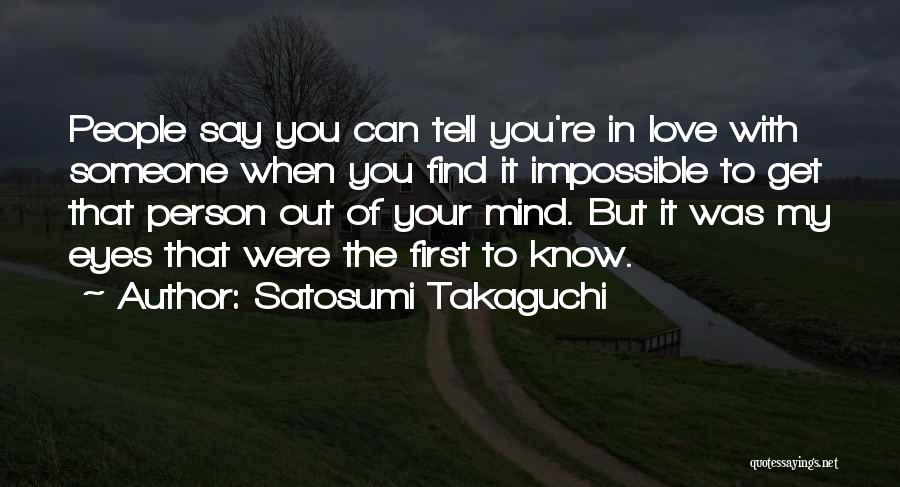 When Love Someone Quotes By Satosumi Takaguchi