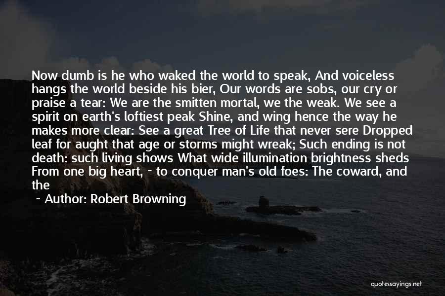 When Man Cry Quotes By Robert Browning