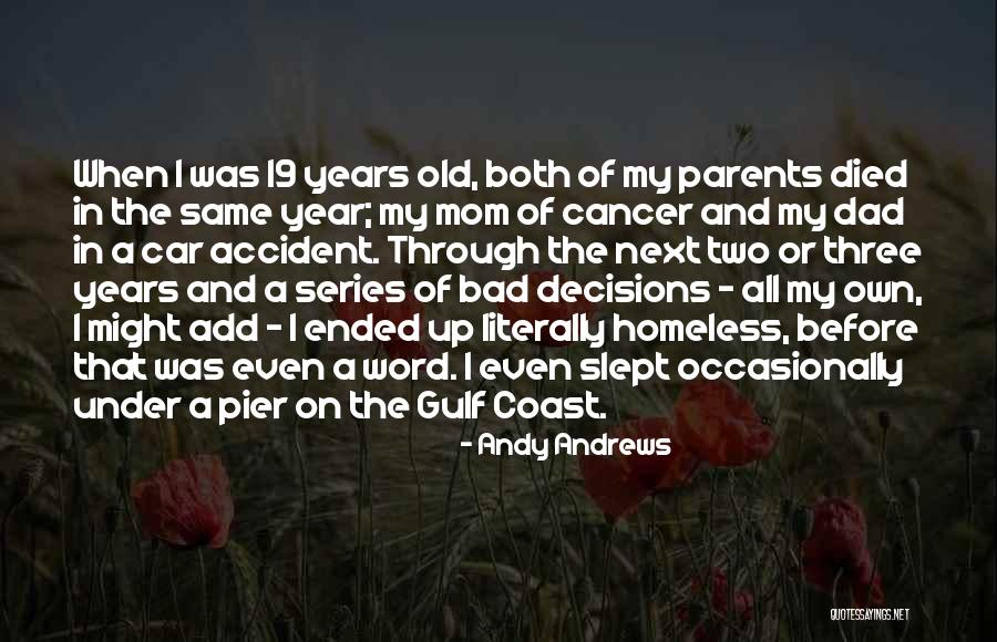 When Mom Died Quotes By Andy Andrews When Mom Died Quotes By Andy Andrews
