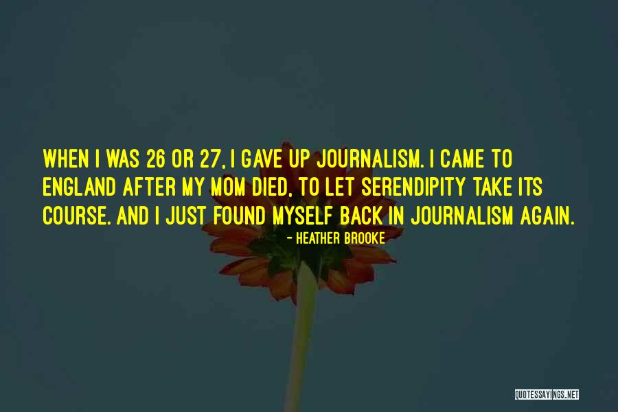 When Mom Died Quotes By Heather Brooke When Mom Died Quotes By Heather Brooke