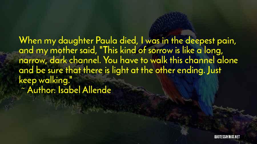 When Mother Died Quotes By Isabel Allende