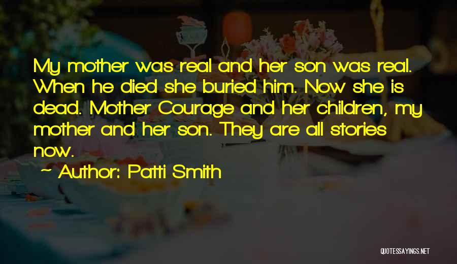 When Mother Died Quotes By Patti Smith