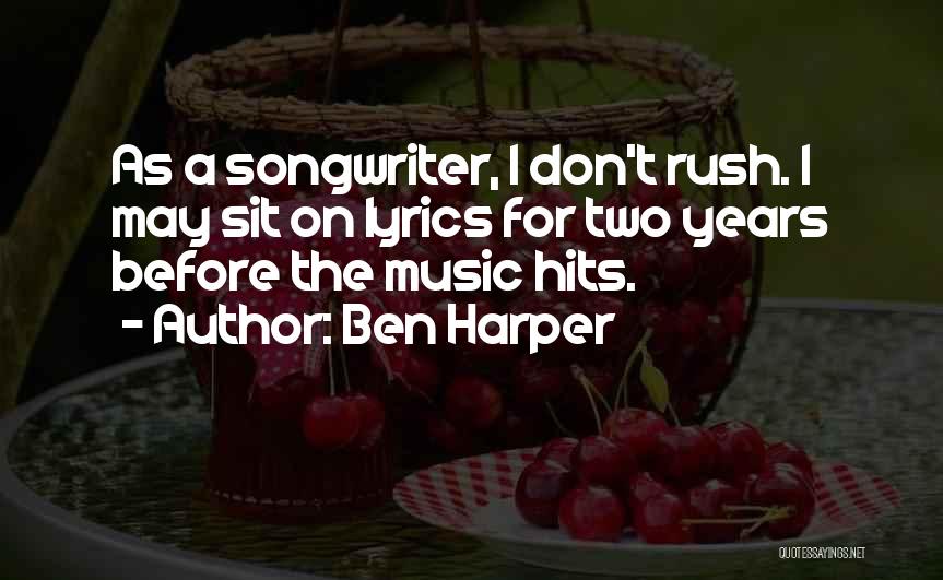 When Music Hits You Quotes By Ben Harper