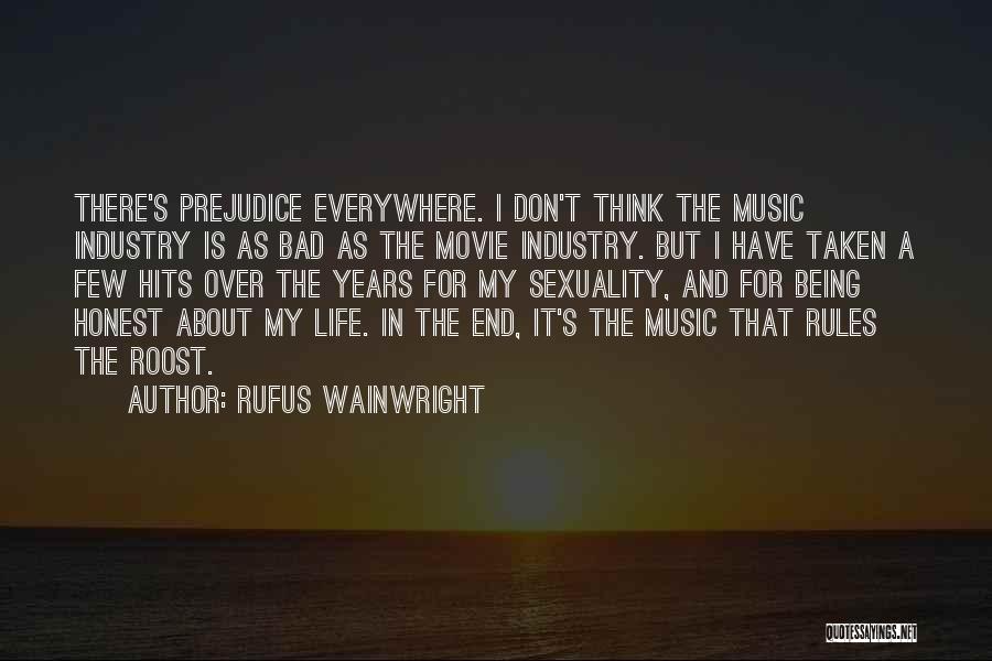 When Music Hits You Quotes By Rufus Wainwright