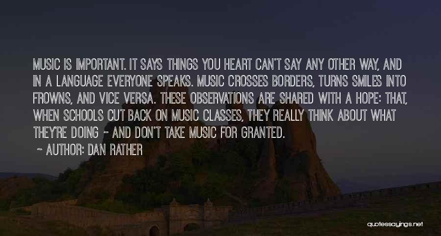 When Music Speaks Quotes By Dan Rather