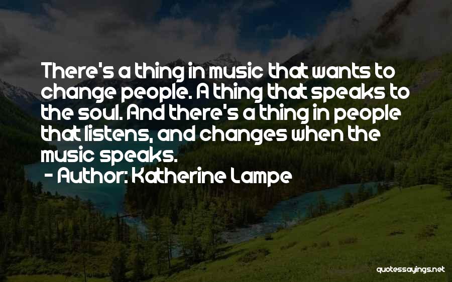 When Music Speaks Quotes By Katherine Lampe