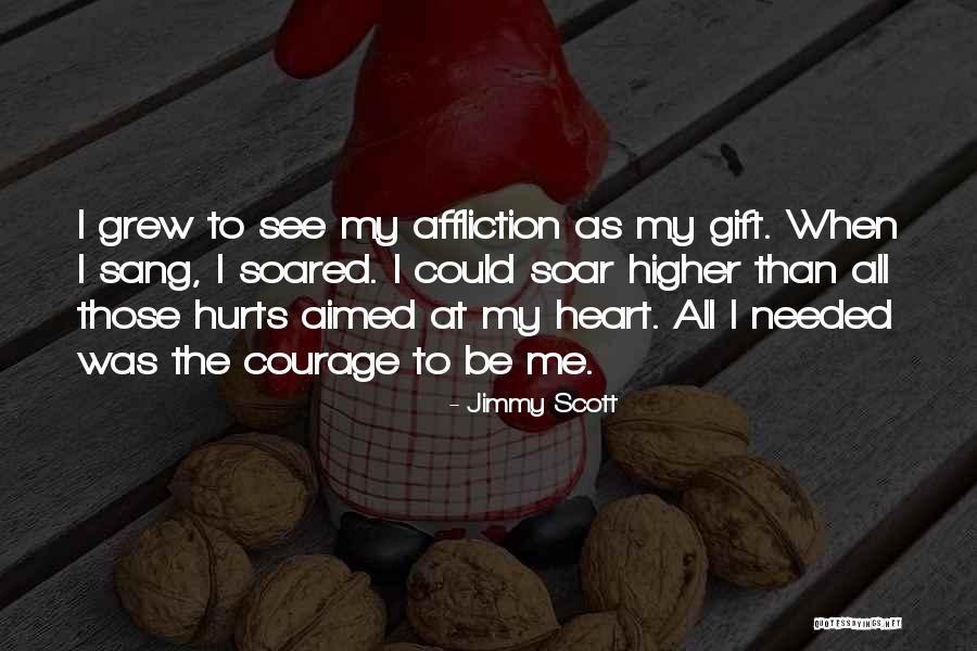 When My Heart Hurts Quotes By Jimmy Scott When My Heart Hurts Quotes By Jimmy Scott