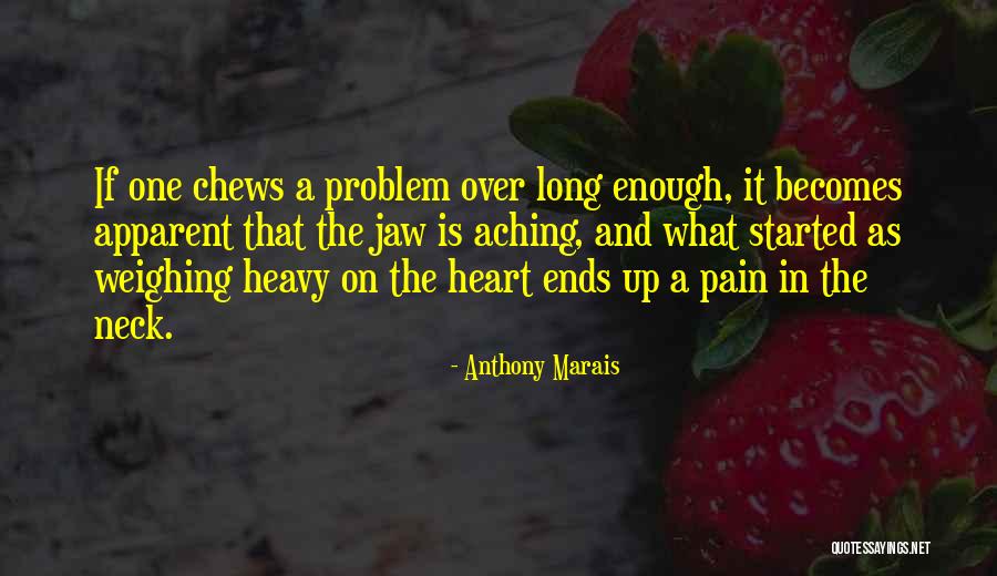 When My Heart Is Heavy Quotes By Anthony Marais When My Heart Is Heavy Quotes By Anthony Marais