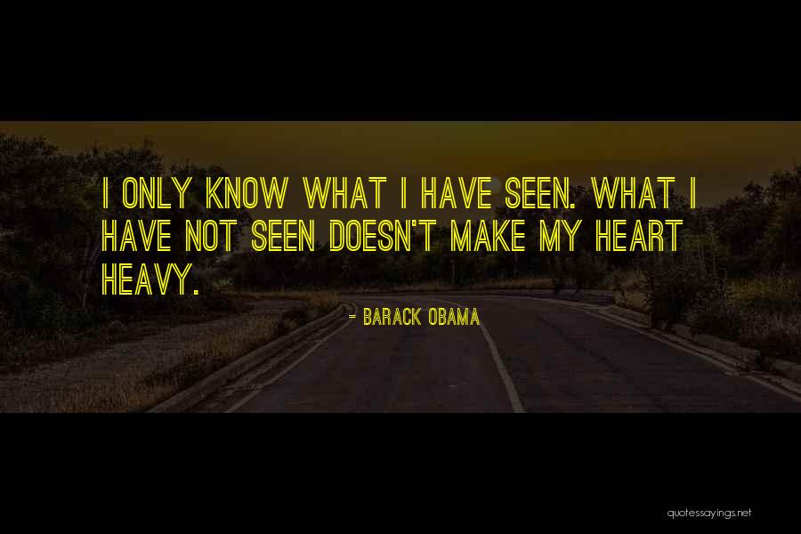 When My Heart Is Heavy Quotes By Barack Obama When My Heart Is Heavy Quotes By Barack Obama