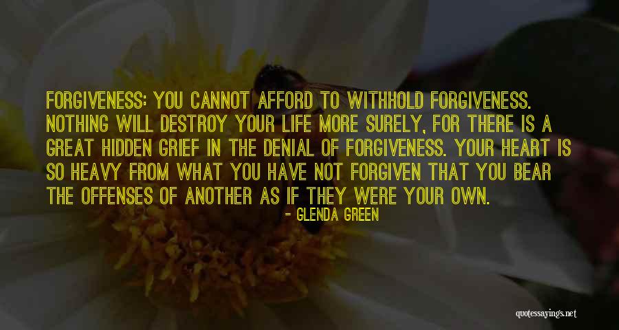 When My Heart Is Heavy Quotes By Glenda Green When My Heart Is Heavy Quotes By Glenda Green