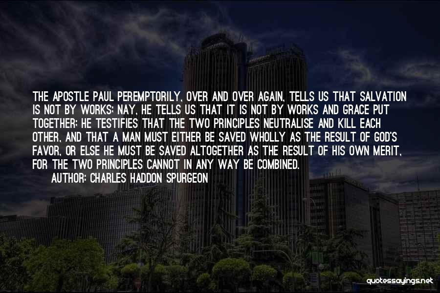 When Nothing Else Works Quotes By Charles Haddon Spurgeon