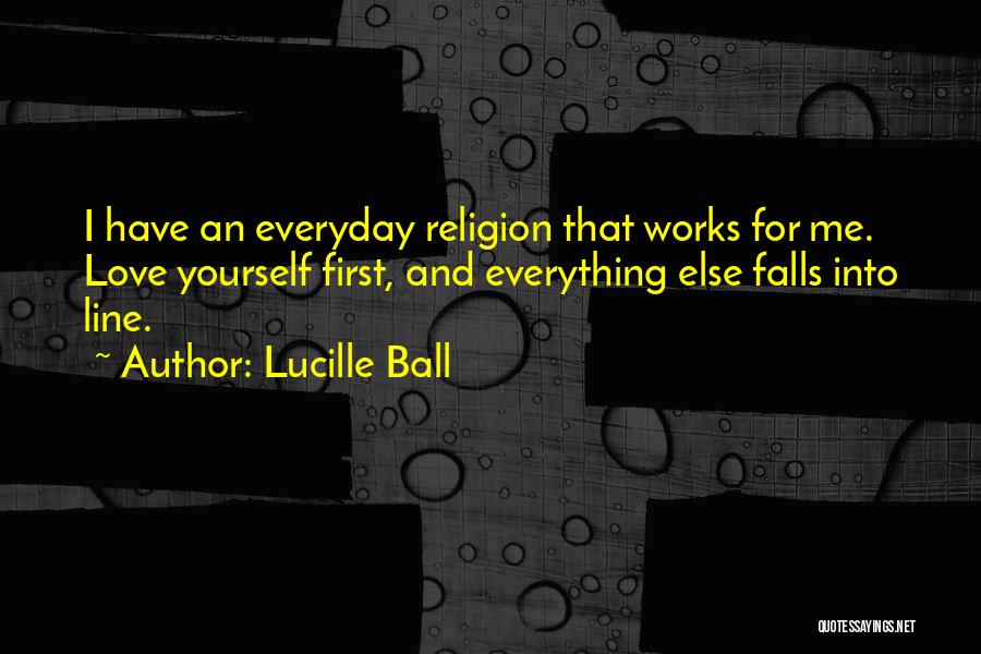 When Nothing Else Works Quotes By Lucille Ball