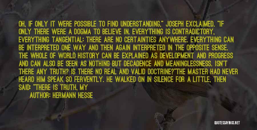 When Nothing Is Sure Everything Is Possible Quotes By Hermann Hesse