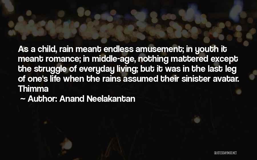 When Nothing Mattered Quotes By Anand Neelakantan