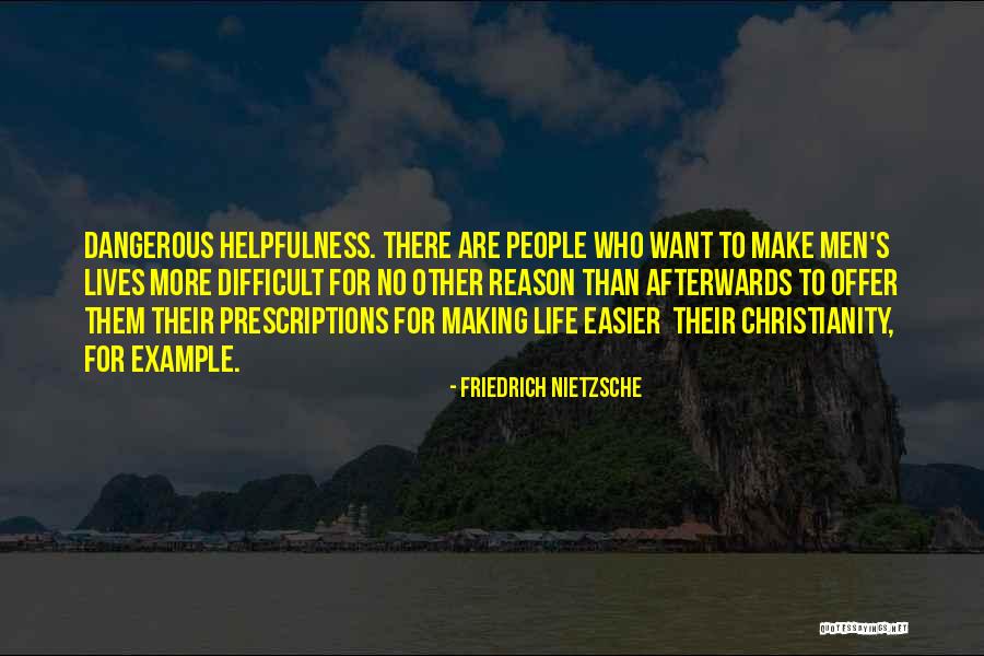 When Others Make Your Life Difficult Quotes By Friedrich Nietzsche When Others Make Your Life Difficult Quotes By Friedrich Nietzsche