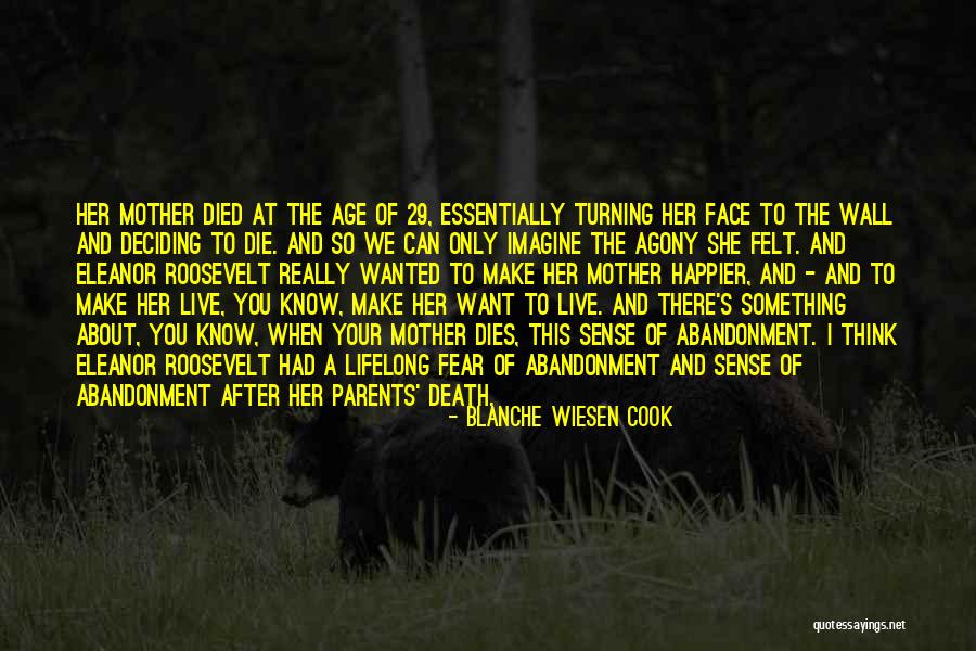 When Parents Die Quotes By Blanche Wiesen Cook When Parents Die Quotes By Blanche Wiesen Cook