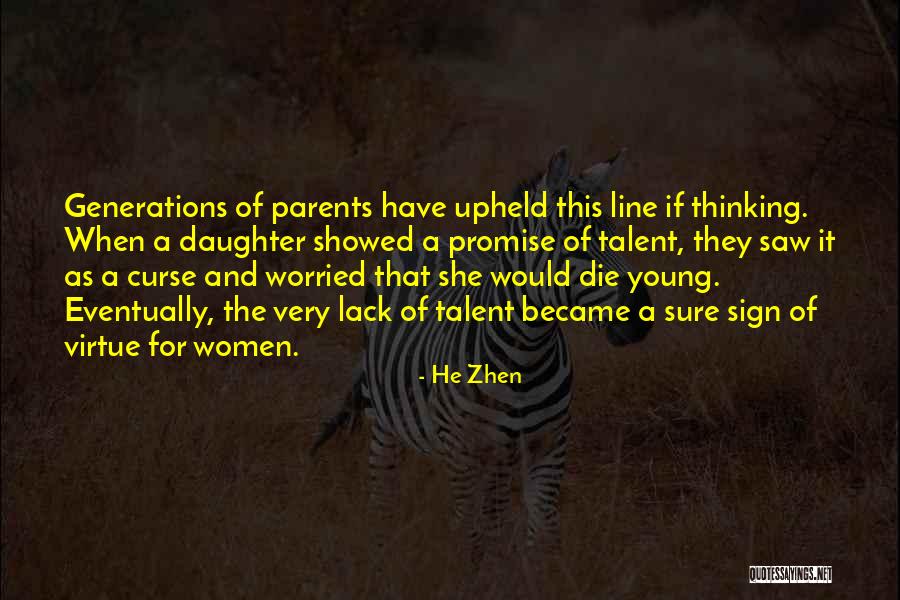 When Parents Die Quotes By He Zhen When Parents Die Quotes By He Zhen