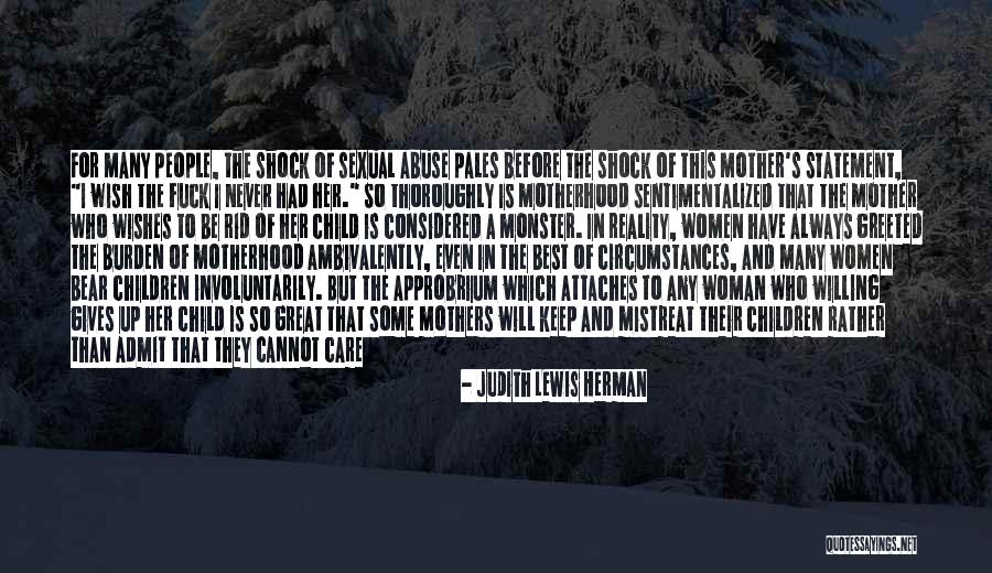 When People Are Abusive Quotes By Judith Lewis Herman When People Are Abusive Quotes By Judith Lewis Herman