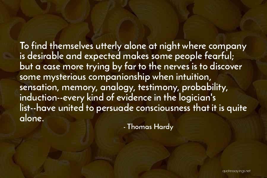 When People Are Fearful Quotes By Thomas Hardy When People Are Fearful Quotes By Thomas Hardy