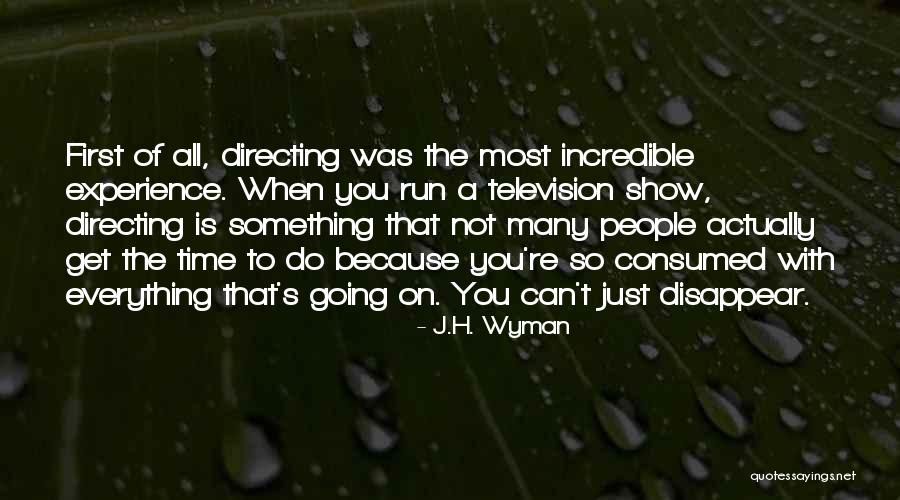 When People Disappear Quotes By J.H. Wyman When People Disappear Quotes By J.H. Wyman