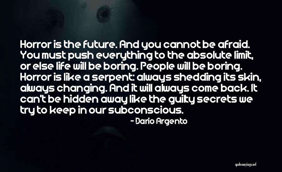 When People Keep Secrets Quotes By Dario Argento When People Keep Secrets Quotes By Dario Argento