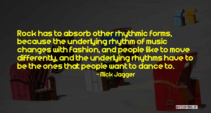 When People Move Differently Quotes By Mick Jagger When People Move Differently Quotes By Mick Jagger