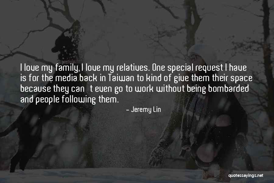 When People Say They Love You But Dont Quotes By Jeremy Lin When People Say They Love You But Dont Quotes By Jeremy Lin