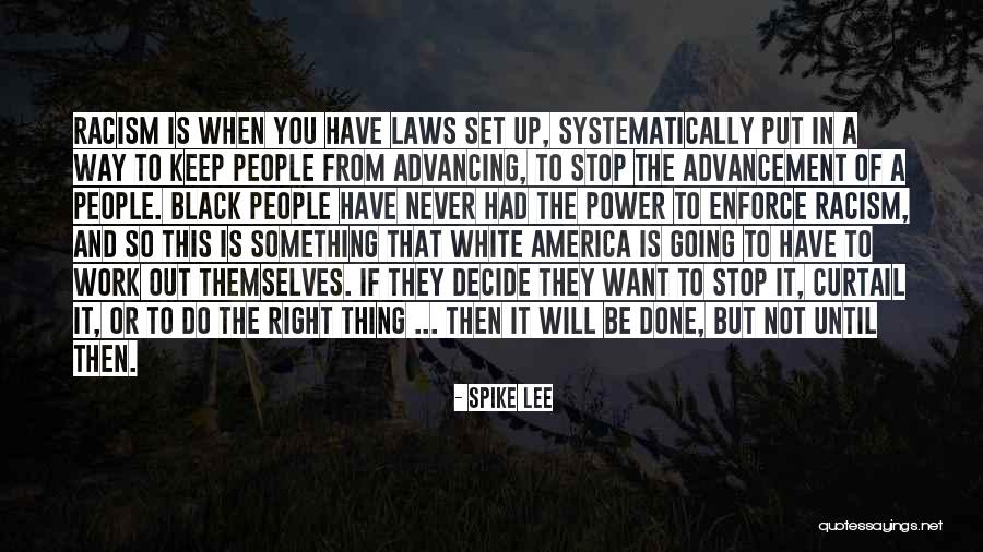 When People Treat You Badly Quotes By Spike Lee When People Treat You Badly Quotes By Spike Lee