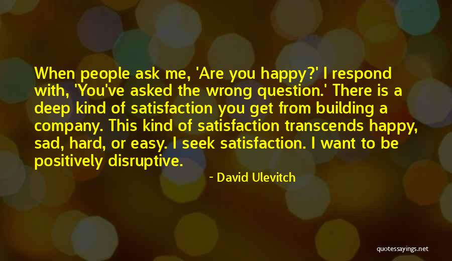 When People Wrong You Quotes By David Ulevitch When People Wrong You Quotes By David Ulevitch