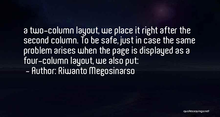 When Problem Arises Quotes By Riwanto Megosinarso