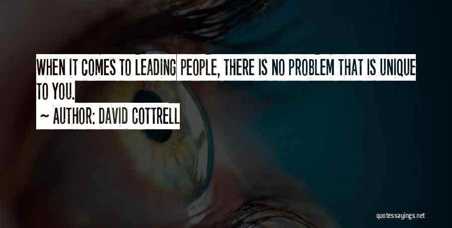 When Problem Comes Quotes By David Cottrell