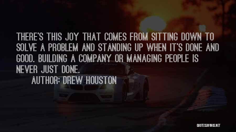 When Problem Comes Quotes By Drew Houston