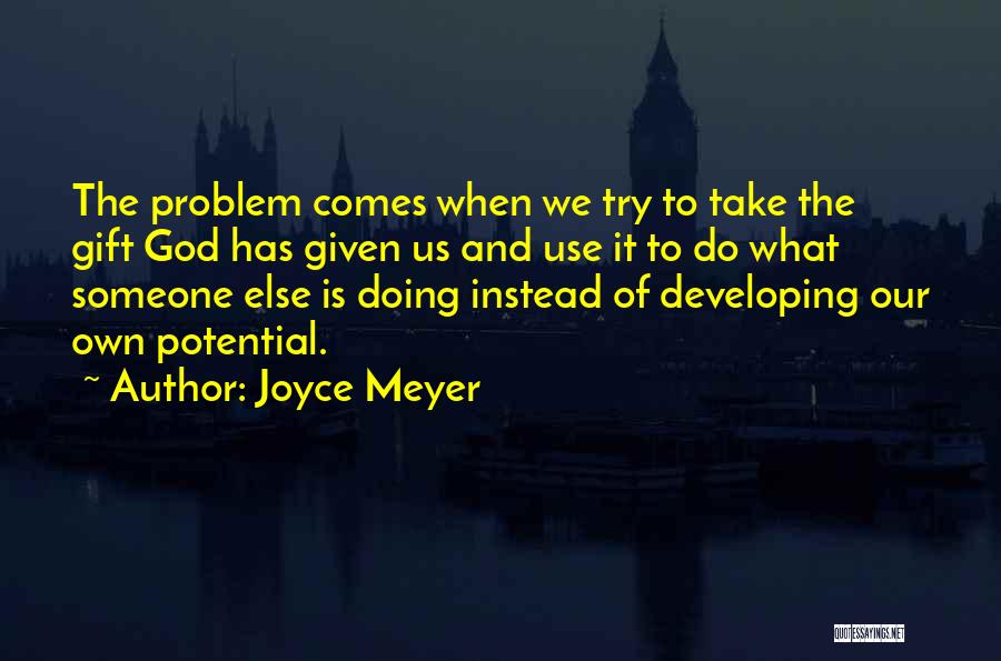 When Problem Comes Quotes By Joyce Meyer