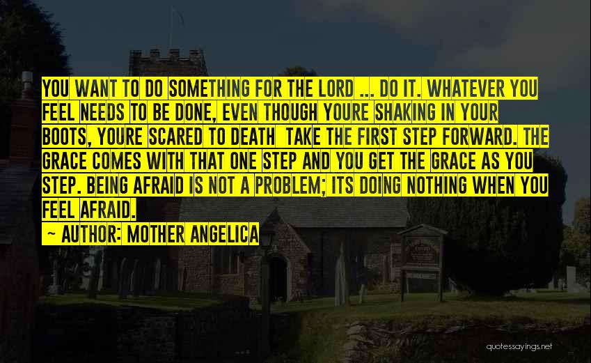 When Problem Comes Quotes By Mother Angelica