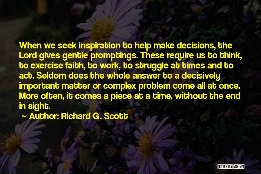 When Problem Comes Quotes By Richard G. Scott