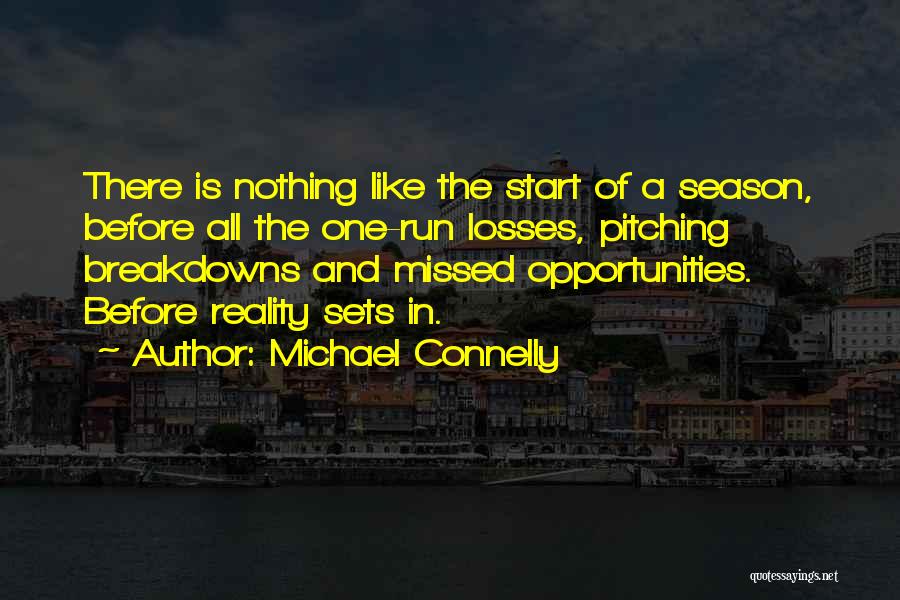 When Reality Sets In Quotes By Michael Connelly