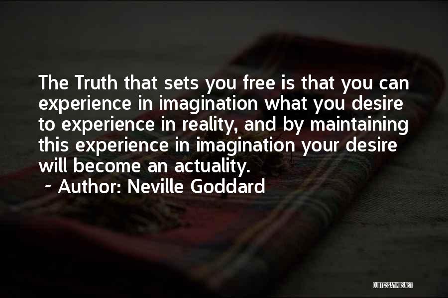 When Reality Sets In Quotes By Neville Goddard