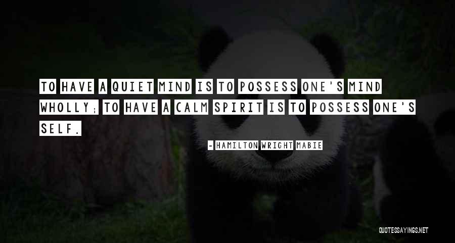 When She Gets Quiet Quotes By Hamilton Wright Mabie When She Gets Quiet Quotes By Hamilton Wright Mabie