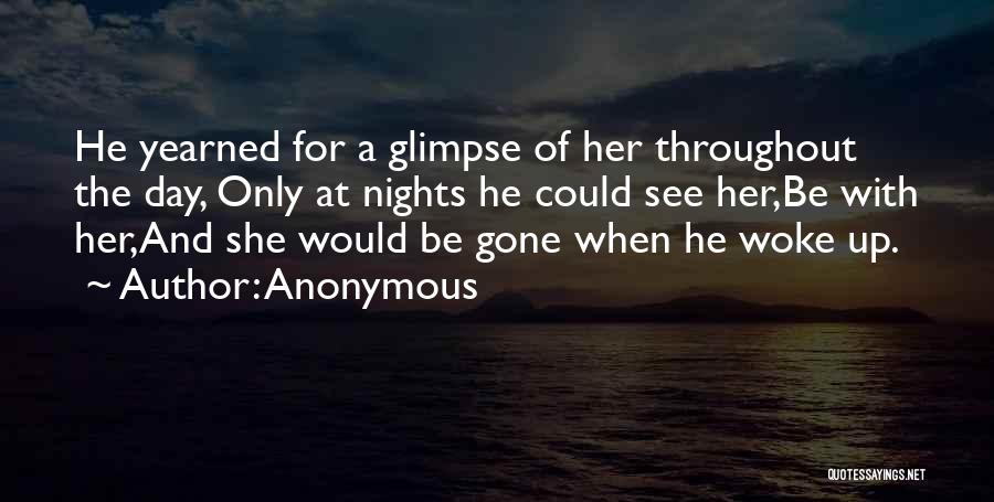 When She Gone Quotes By Anonymous