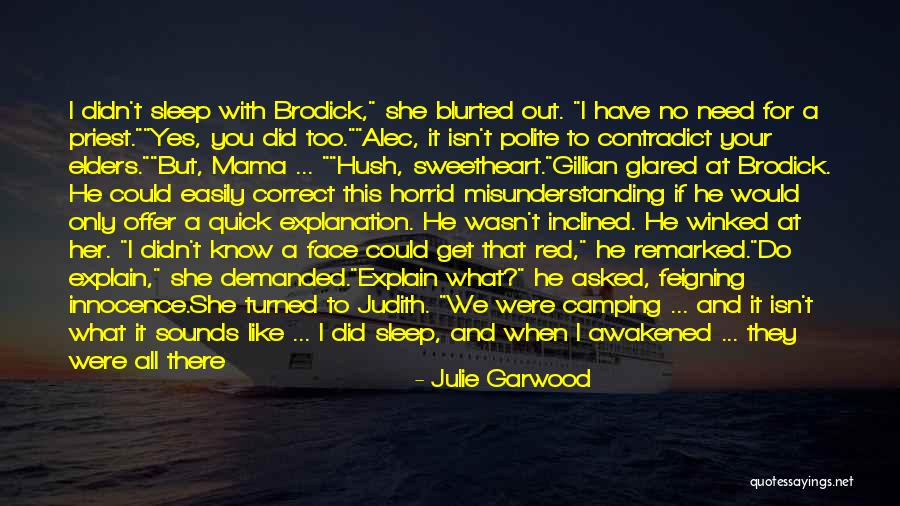 When She Sleep Quotes By Julie Garwood When She Sleep Quotes By Julie Garwood