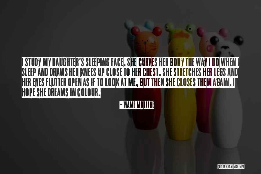 When She Sleep Quotes By Wame Molefhe When She Sleep Quotes By Wame Molefhe