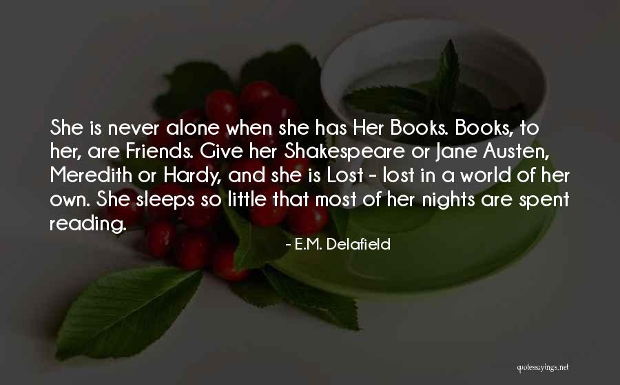 When She Sleeps Quotes By E.M. Delafield